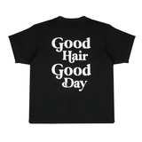 Limited Edition Good Hair Good Day Tshirt